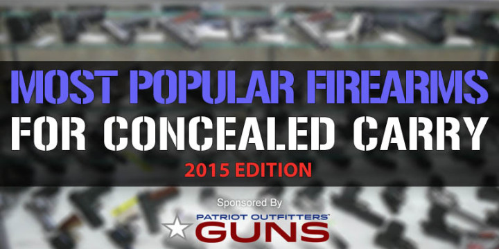 Most popular firearms for concealed carry 2015 edition