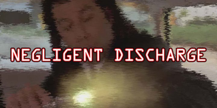 Negligent discharge