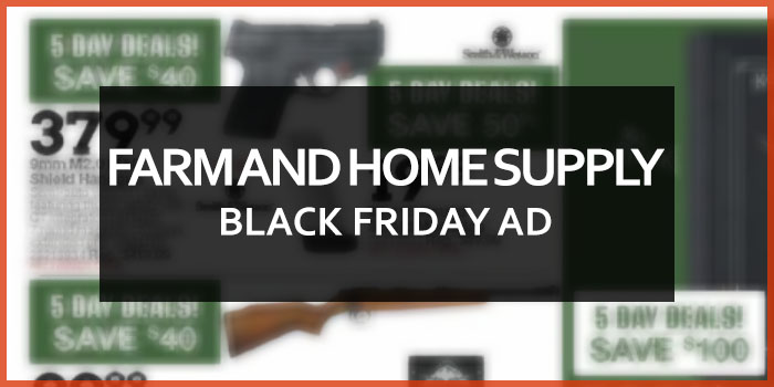 FARM AND HOME SUPPLY BLACK FRIDAY AD