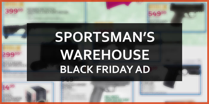 SPORTSMAN'S WAREHOUSE BLACK FRIDAY AD