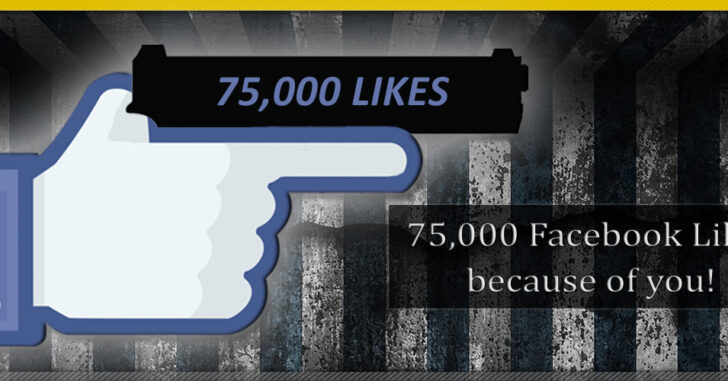 We made it to 75,000 likes, and have much more on the way!