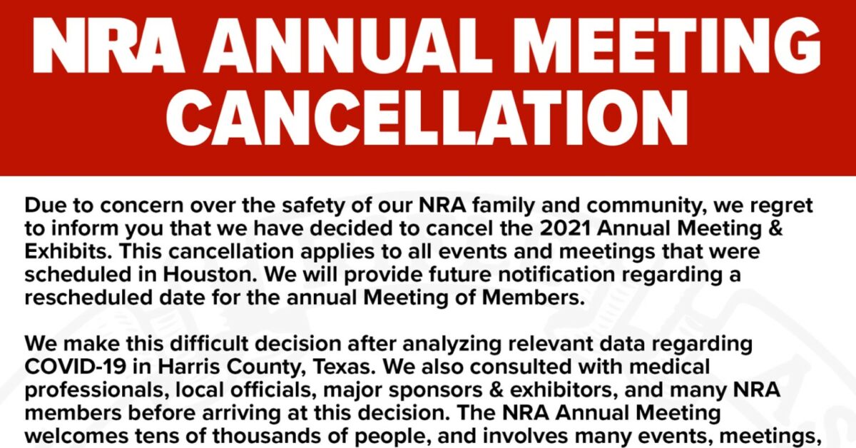 NRA Annual Meeting Officially Cancelled For 2021 – Concealed Nation