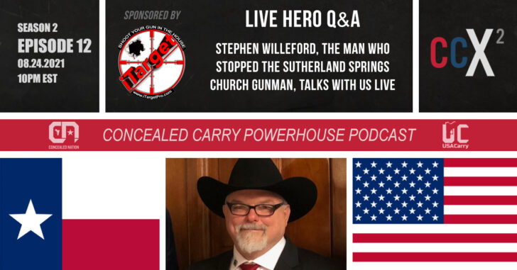 Stephen Willeford, The Armed Citizen Who Stopped The Sutherland Springs Church Gunman, Joins Us LIVE For A Q&A On 8/24/2021